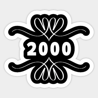 If you were born in 2000 how old are you in 2024 Sticker